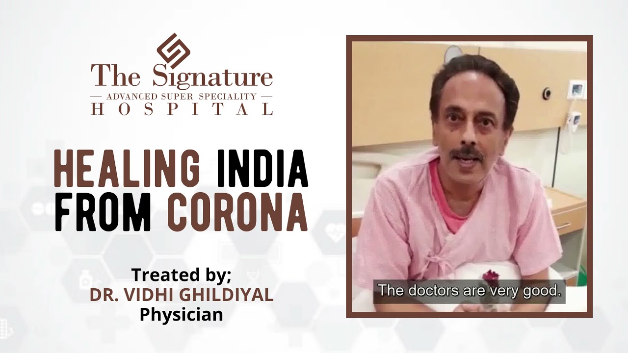 Healing India From Corona | The Signature Hospital, Gurugram