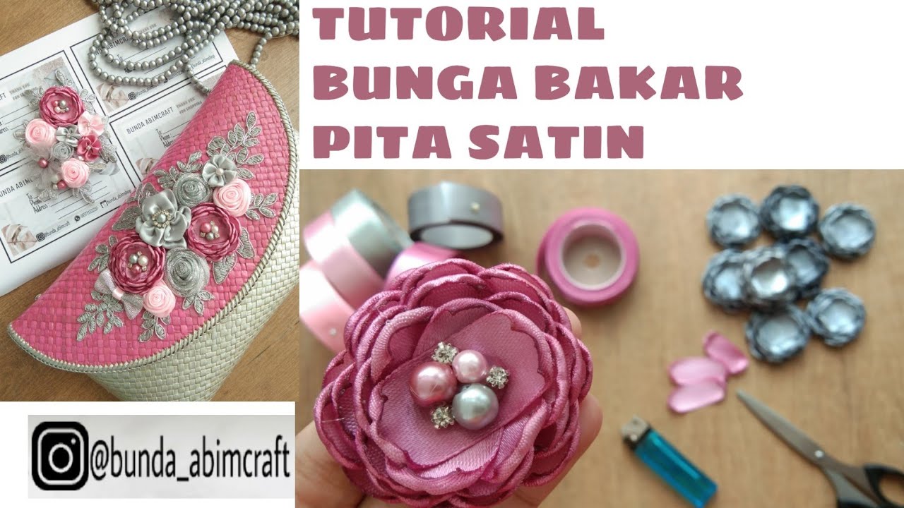 TUTORIAL MEMBUAT BUNGA BAKAR PITA SATIN ( DIY SATIN RIBBON, BURN FABRIC FLOWER )