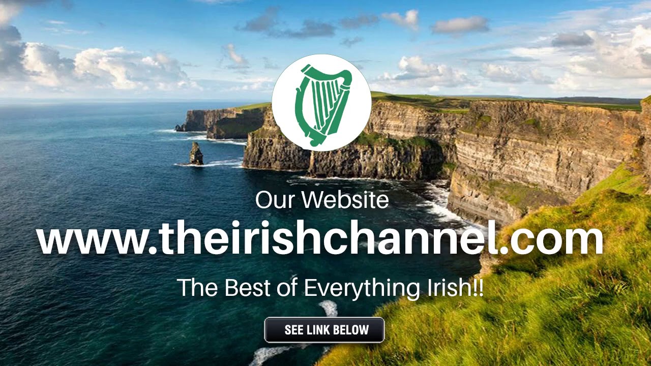 The Irish Channel - The Best of Everything Irish !