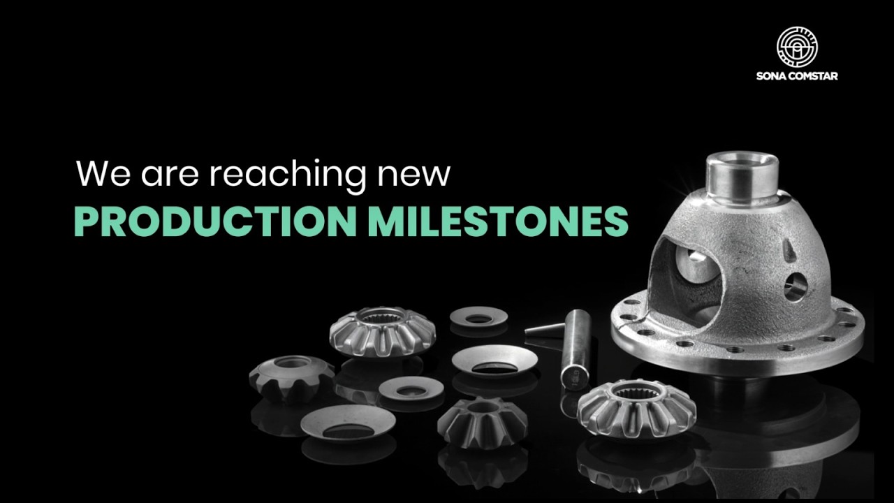 Sona Comstar Milestones: 500 Million Differential Gears and 10 Million Differential Assemblies
