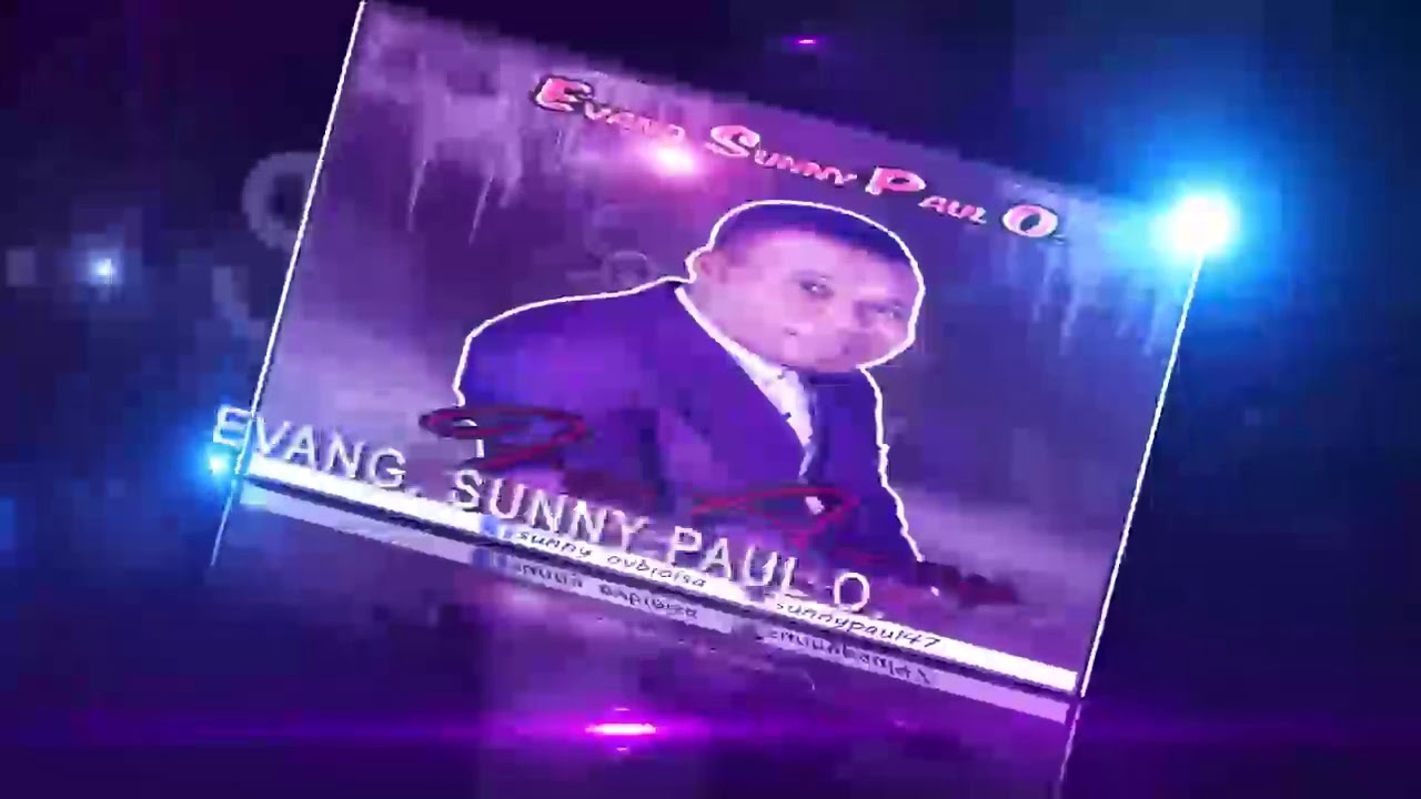 EVANG SUNNY PAUL OVBIOISA _RESTORATION