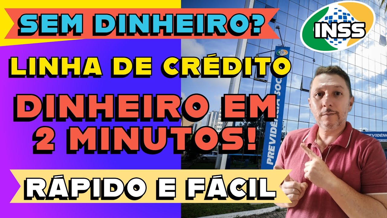 🟢 SEM DINHEIRO? TEM LINHA DE CRÉDITO RÁPIDO E FÁCIL DINHEIRO EM 2 MINUTOS! 