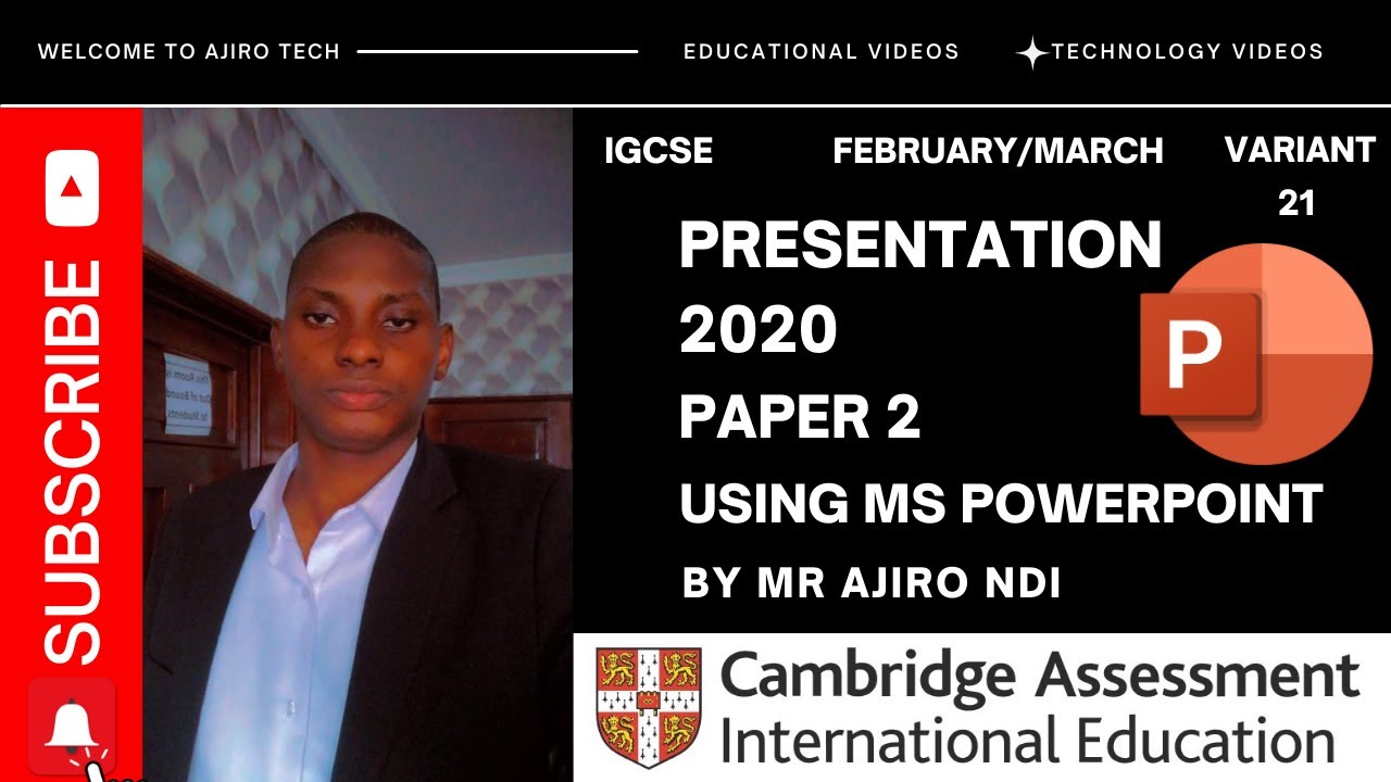 IGCSE ICT (0417/0983) Paper 2 Presentation February March 2020 Variant 21 | Microsoft PowerPoint