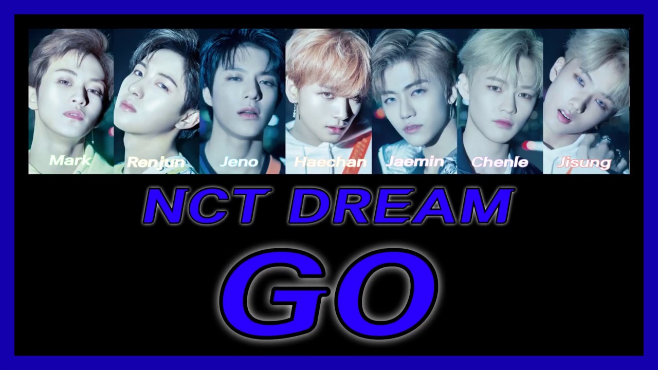 《 日本語訳：カナルビ 》 GO / NCT DREAM