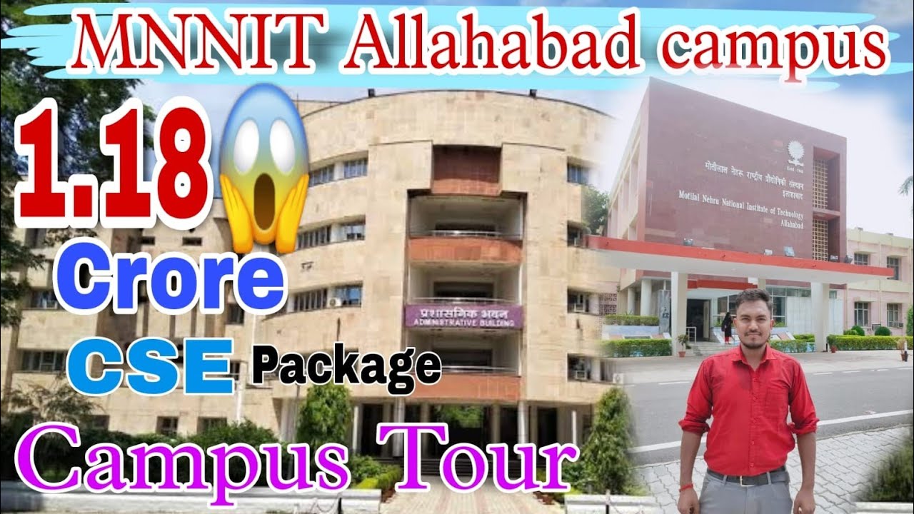 Motilal Nehru NIT Allahabad Campus tour ❤️ | 1.18 Crore CSE Pakage 😱 #mnnit #bharatkikahani