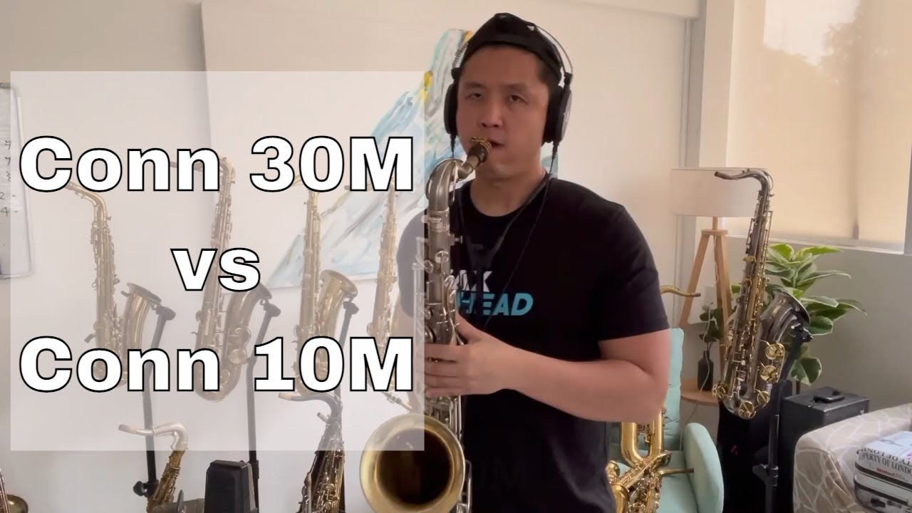 Tenor Saxophone Comparison: Conn 30M vs Conn 10M