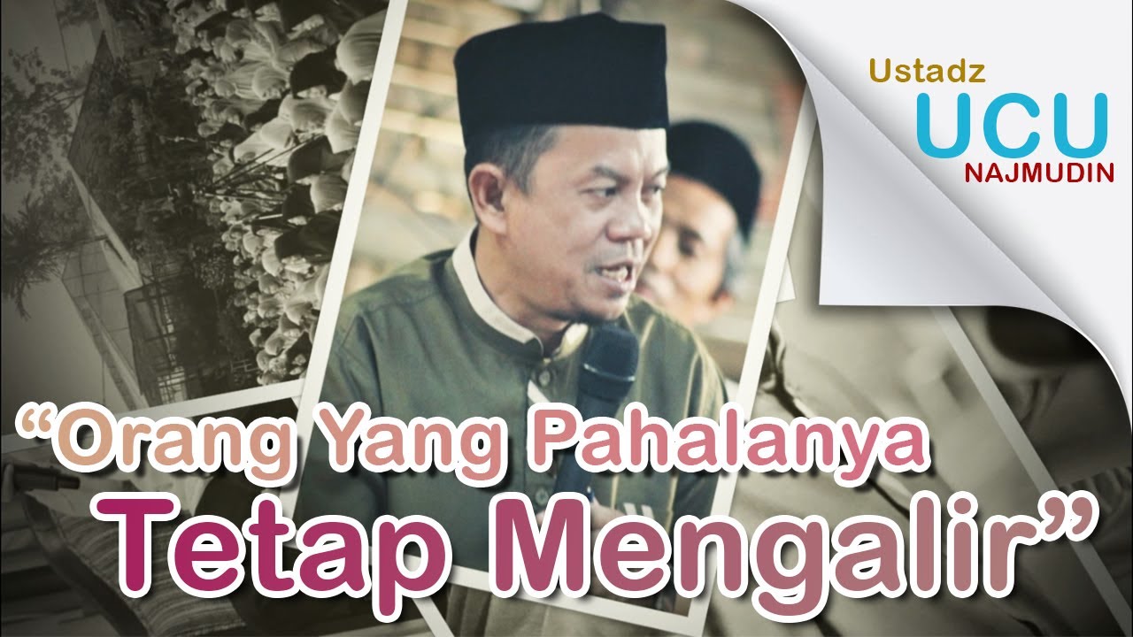 Ustadz Ucu Najmudin, M.Pd., Ch.t | 