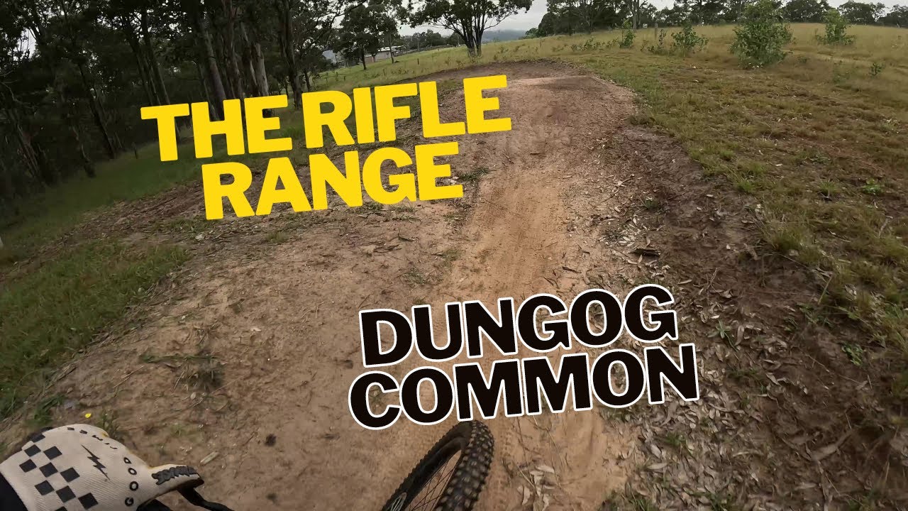 Dungog Common | The Rifle Range (First Ride!)