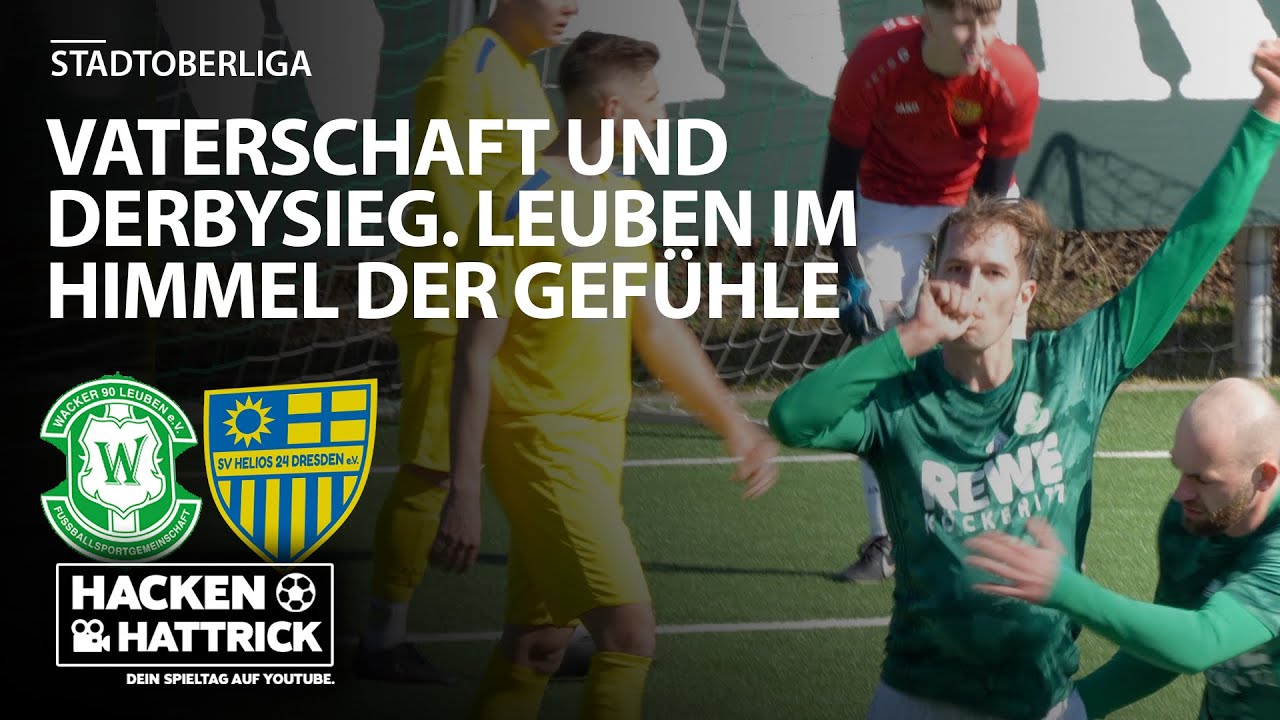 FSG Wacker 90 Dresden Leuben vs SV Helios 24 Dresden I Highlights Stadtoberliga