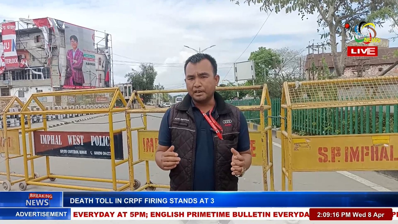 INDEFINITE CURFEW IMPOSED IN FIVE VALLEY DISTRICTS OF MANIPUR  | 08 APR 2026