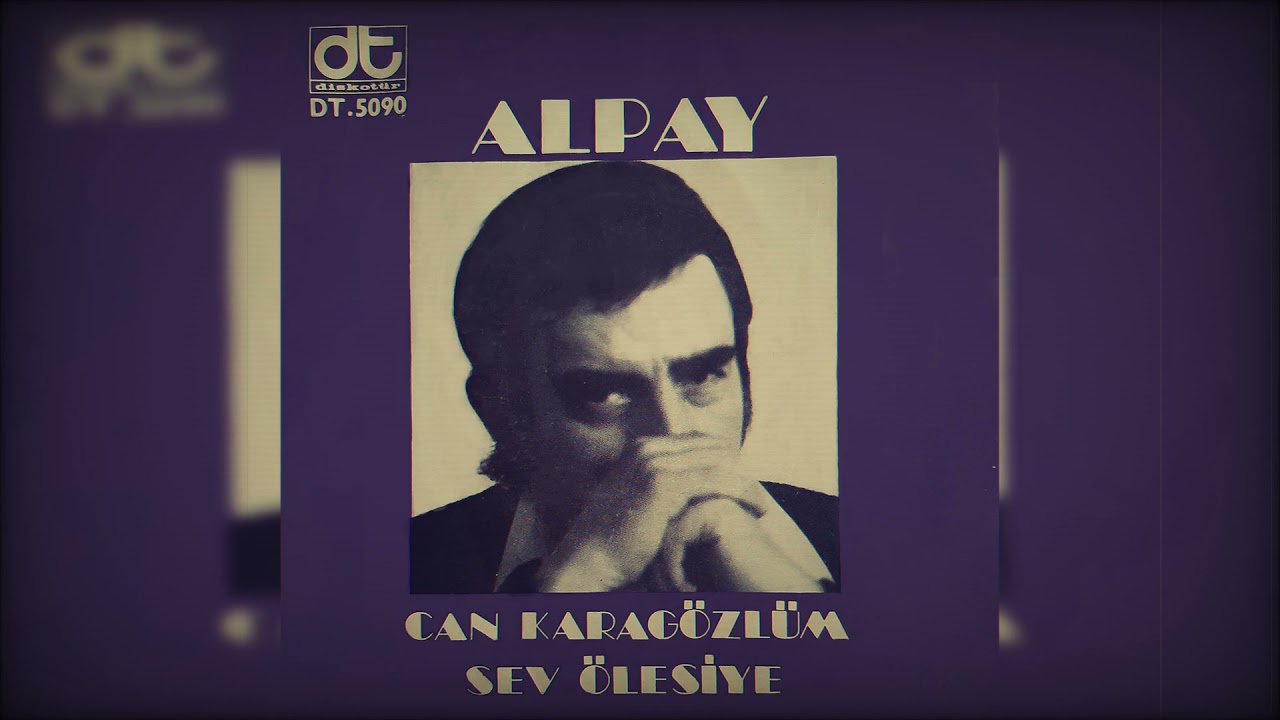 Alpay - Can Karagözlüm (45'lik Plak)