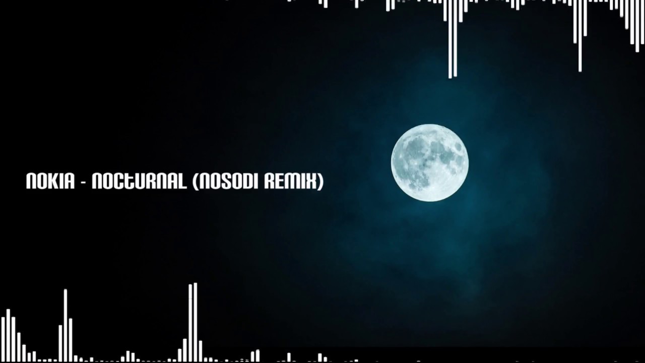 Nokia - Nocturnal (Nosodi Remix)