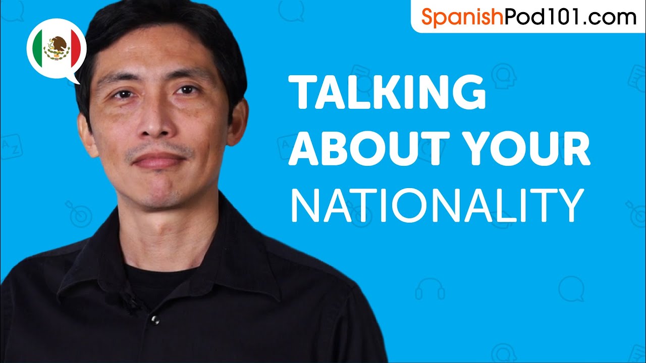 Learn How to Talk About Your Nationality in Spanish | Can Do #21