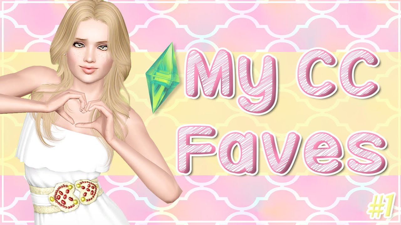 My CC Faves #1: Hair | Sims 3