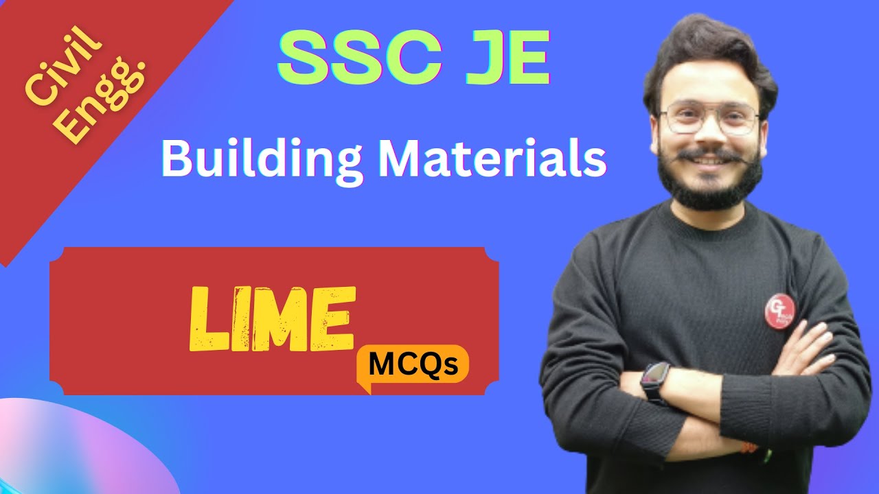 SSC JE | Building Materials | Lime | MCQs by Gaurav Sir.