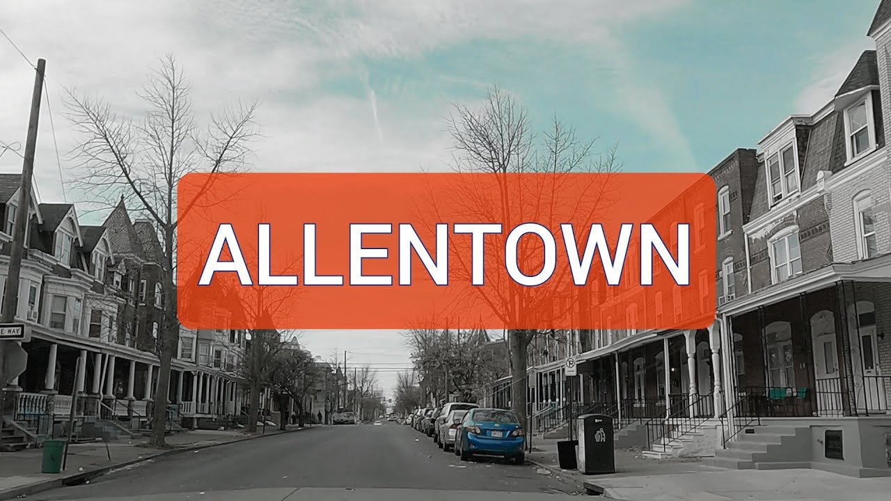 Exploring  The Streets Of Allentown, PA