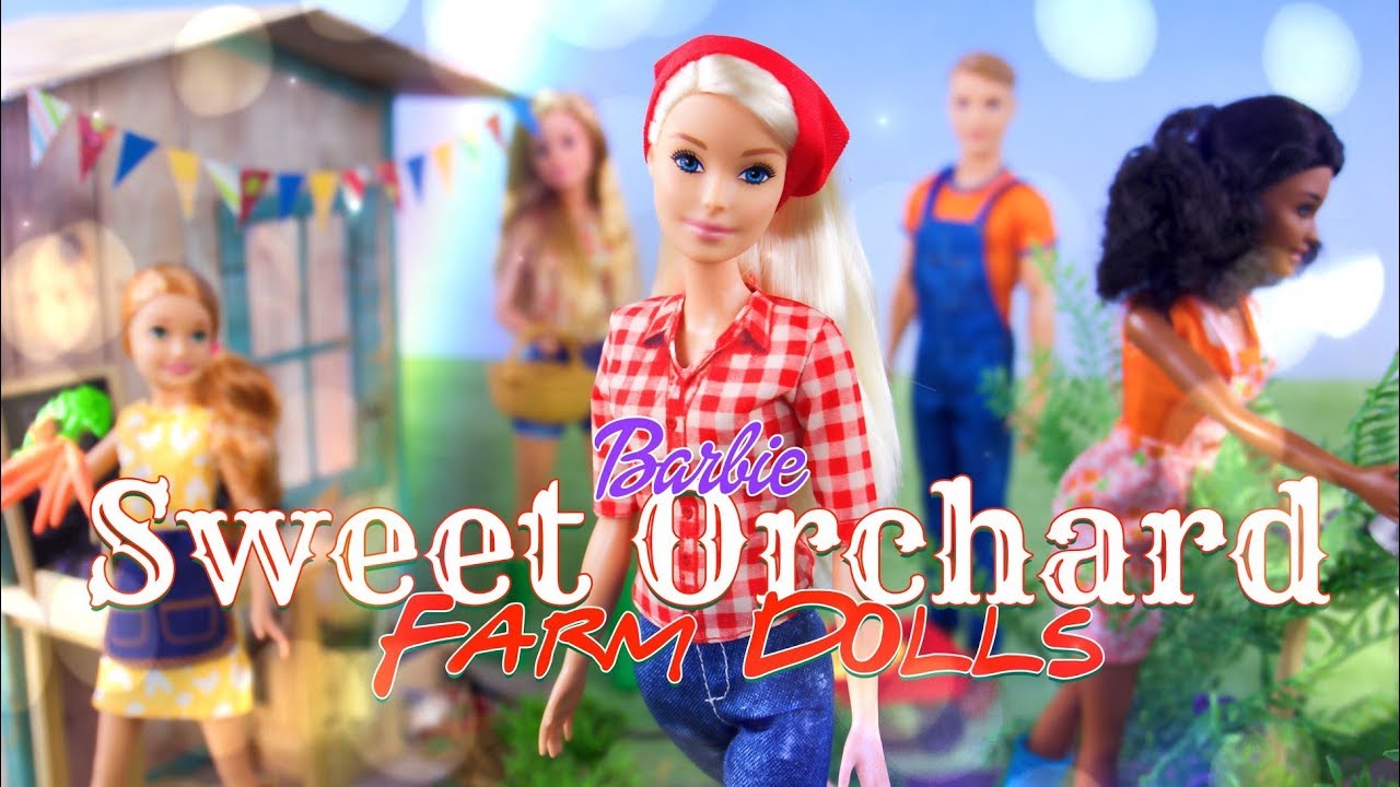 Barbie Sweet Orchard Farm Dolls