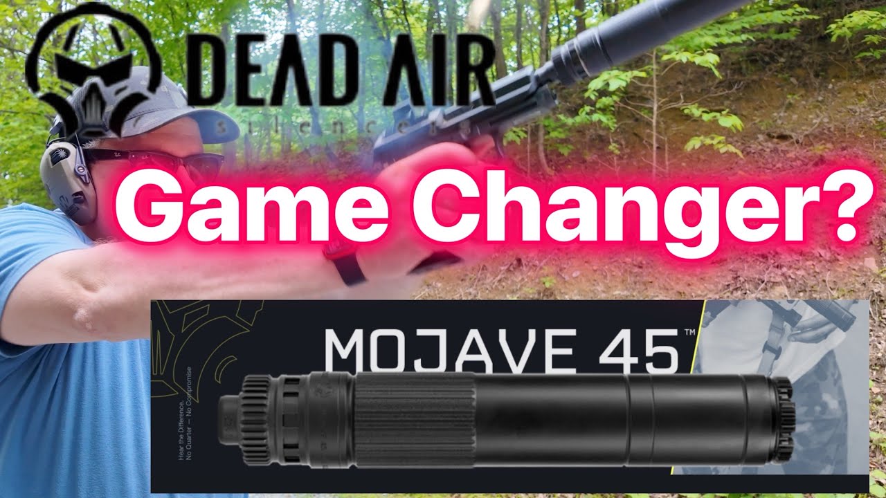 Dead Air Mojave 45 Silencer Review with the Ruger LC, PSA Jakl, Beretta 92, FNX 45, HK USPC, S&W FPC