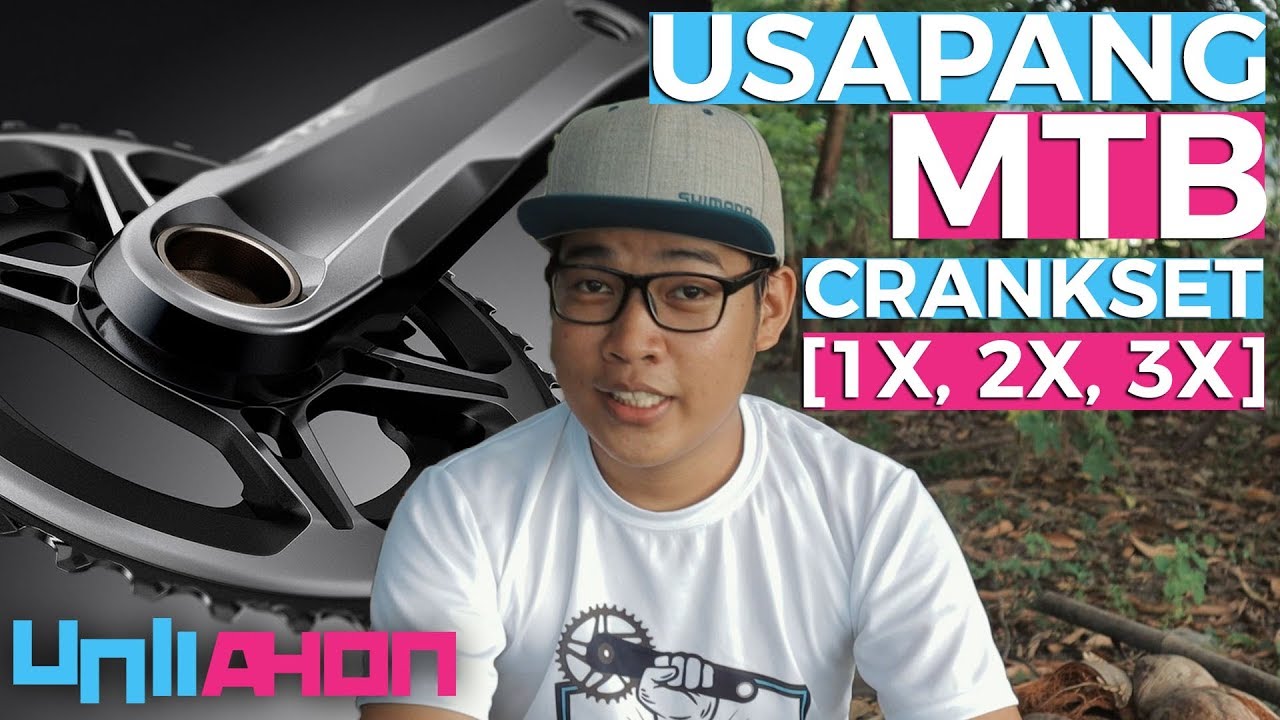 Usapang MTB Crankset [1x, 2x, 3x] Alin Mas Maganda?