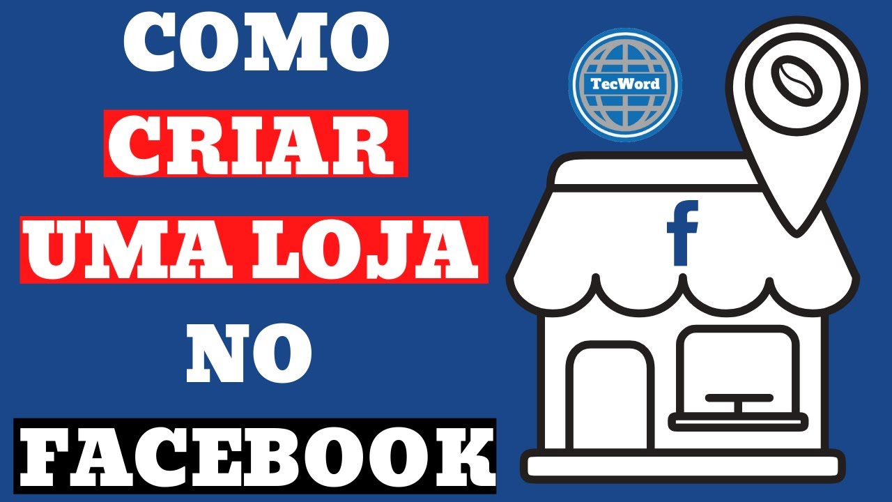Como criar uma loja no Facebook