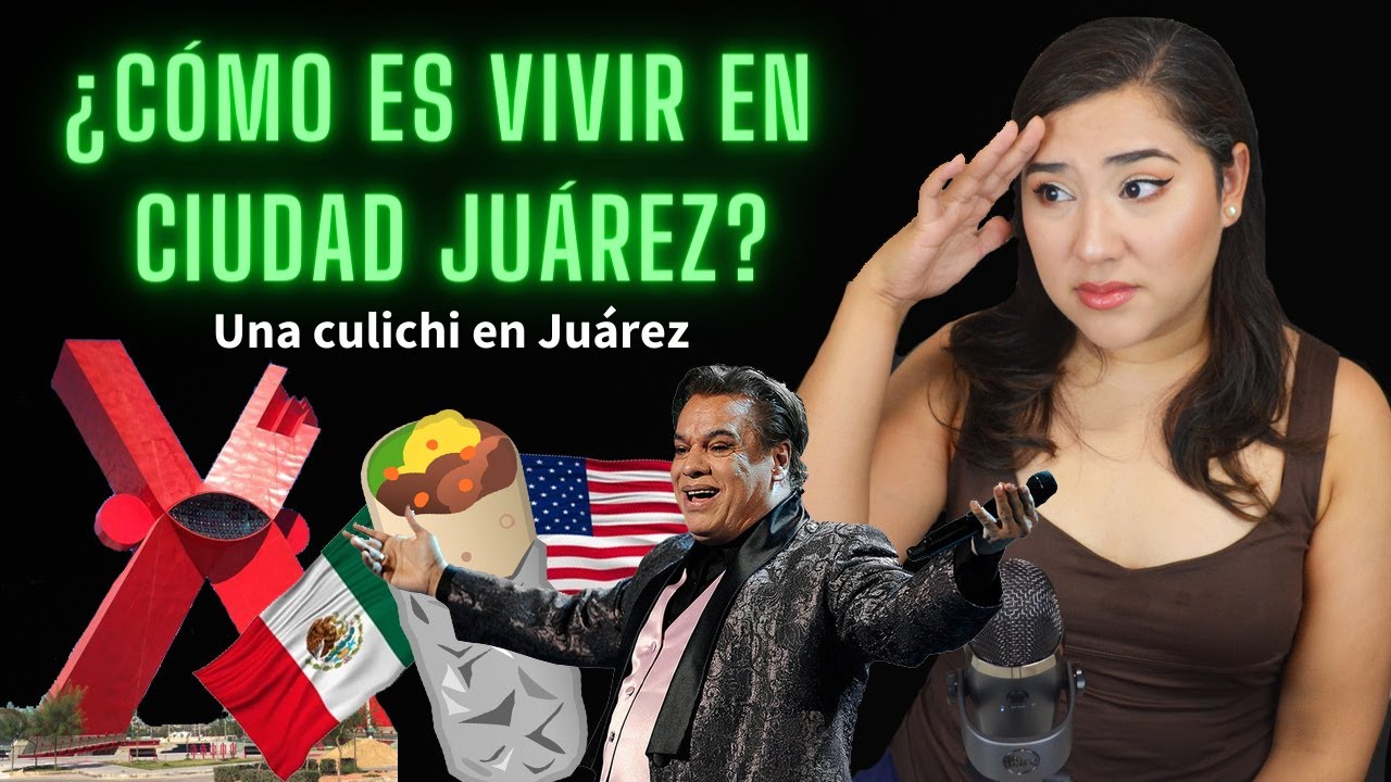 Una culichi viviendo en Ciudad Juárez I Mary Wong