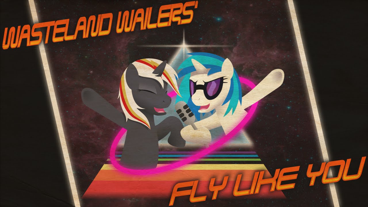 Wasteland Wailers - Fly Like You Remix (feat. Brittany Church, Nowacking and Emily Koch)