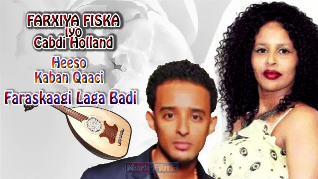 Qaaci iyo Kaban Song Faraskaagi Laga Badi by ☆Farxiya Fiska iyo Cabdi Holland☆