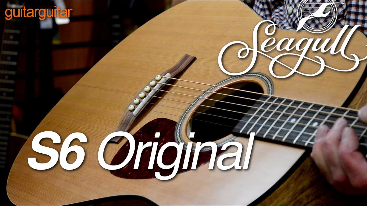 Seagull Guitars 2015 - S6 Original