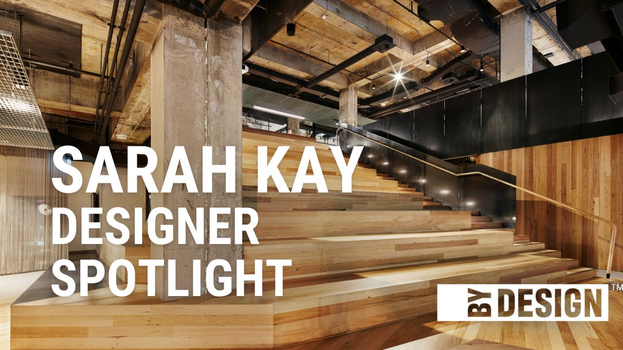 Designer Spotlight: Sarah Kay, Woods Bagot