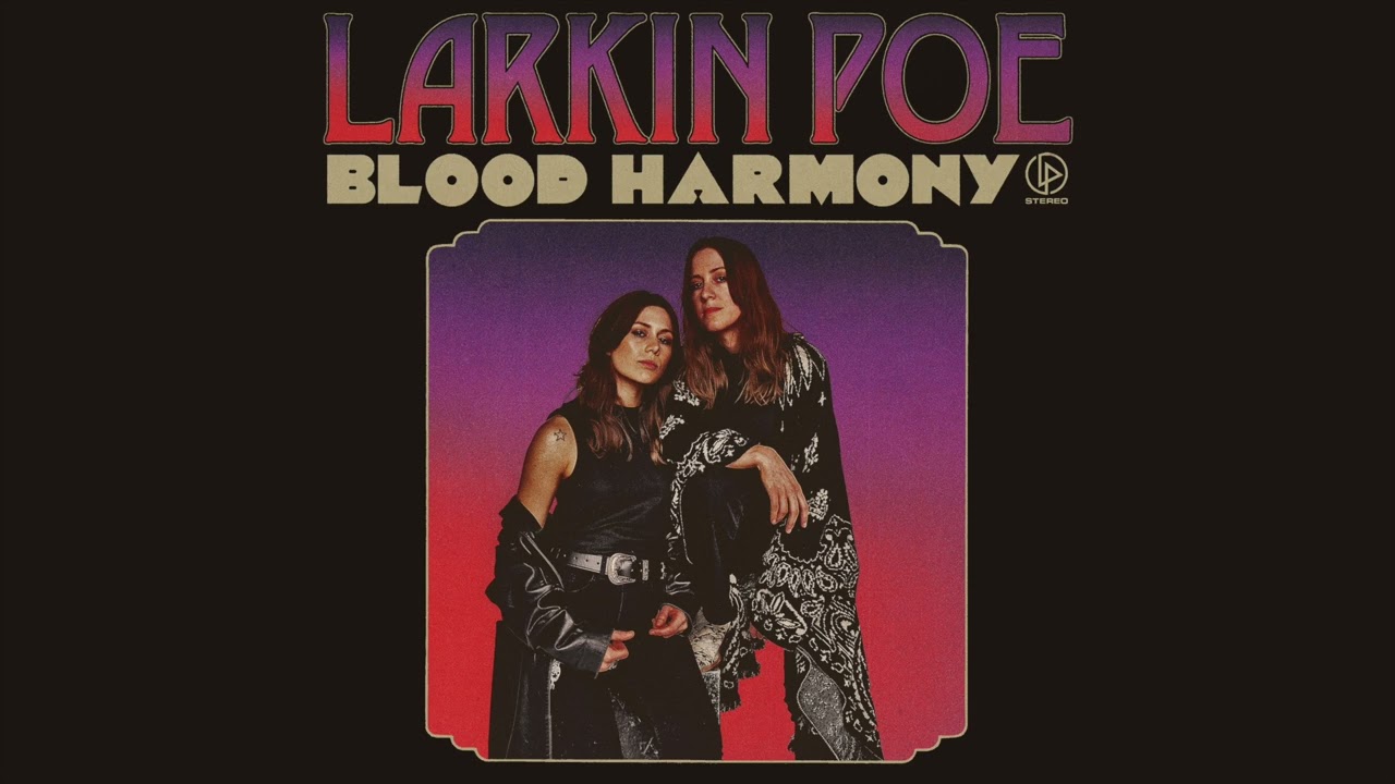 Larkin Poe - Summertime Sunset (Official Audio)