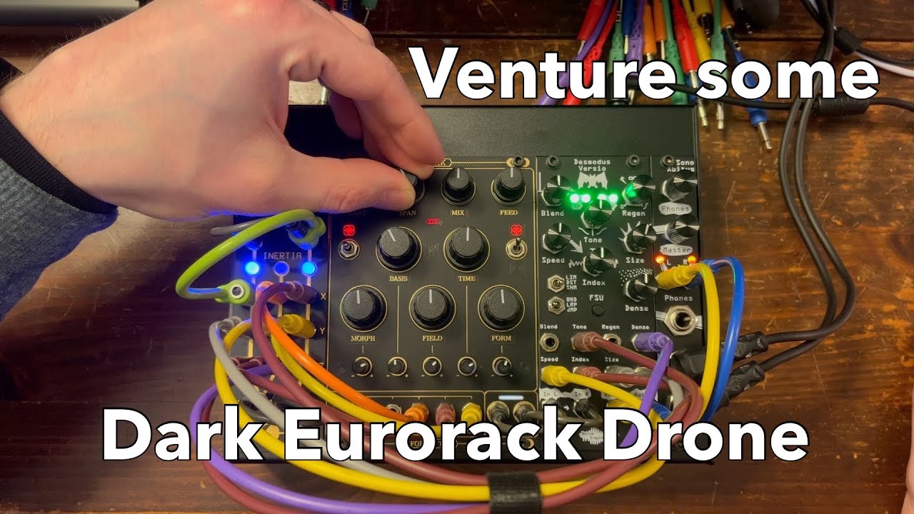 Venture some - Dark Eurorack Drone