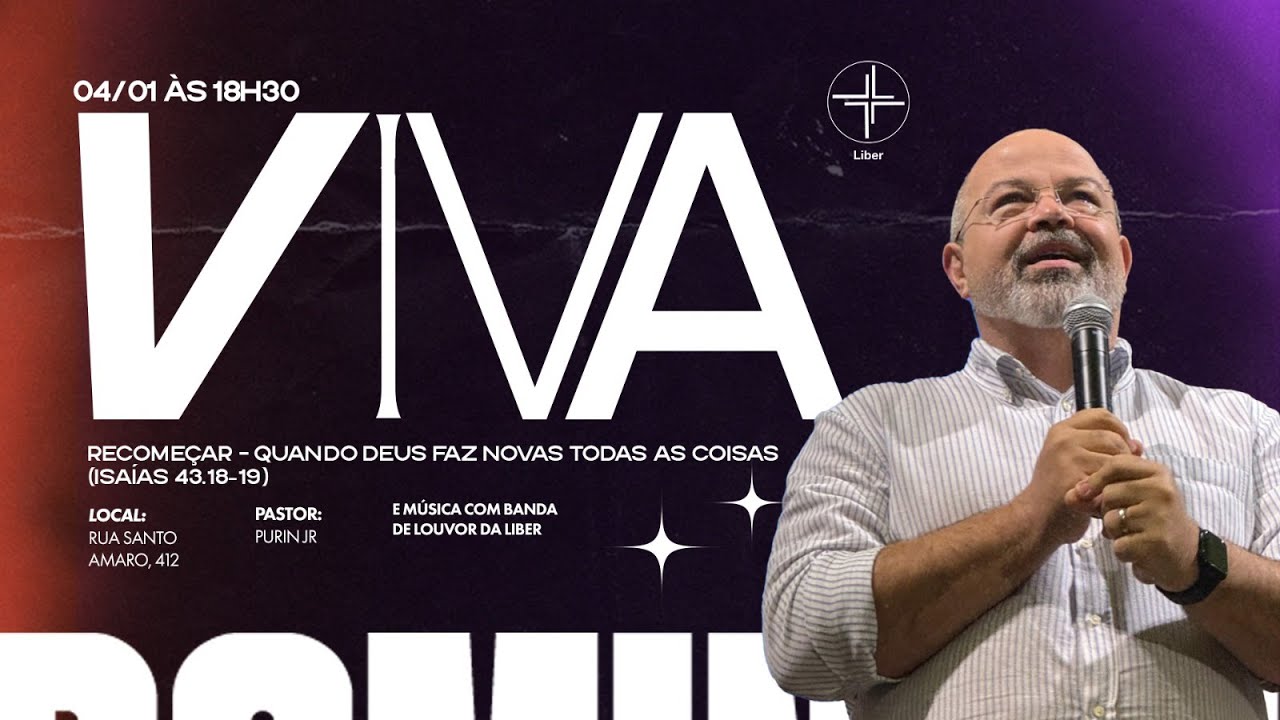 CULTO VIVA | Recomeçar. Quando Deus faz novas todas as coisas (Pr. Purin Jr.) - 04/01/2026