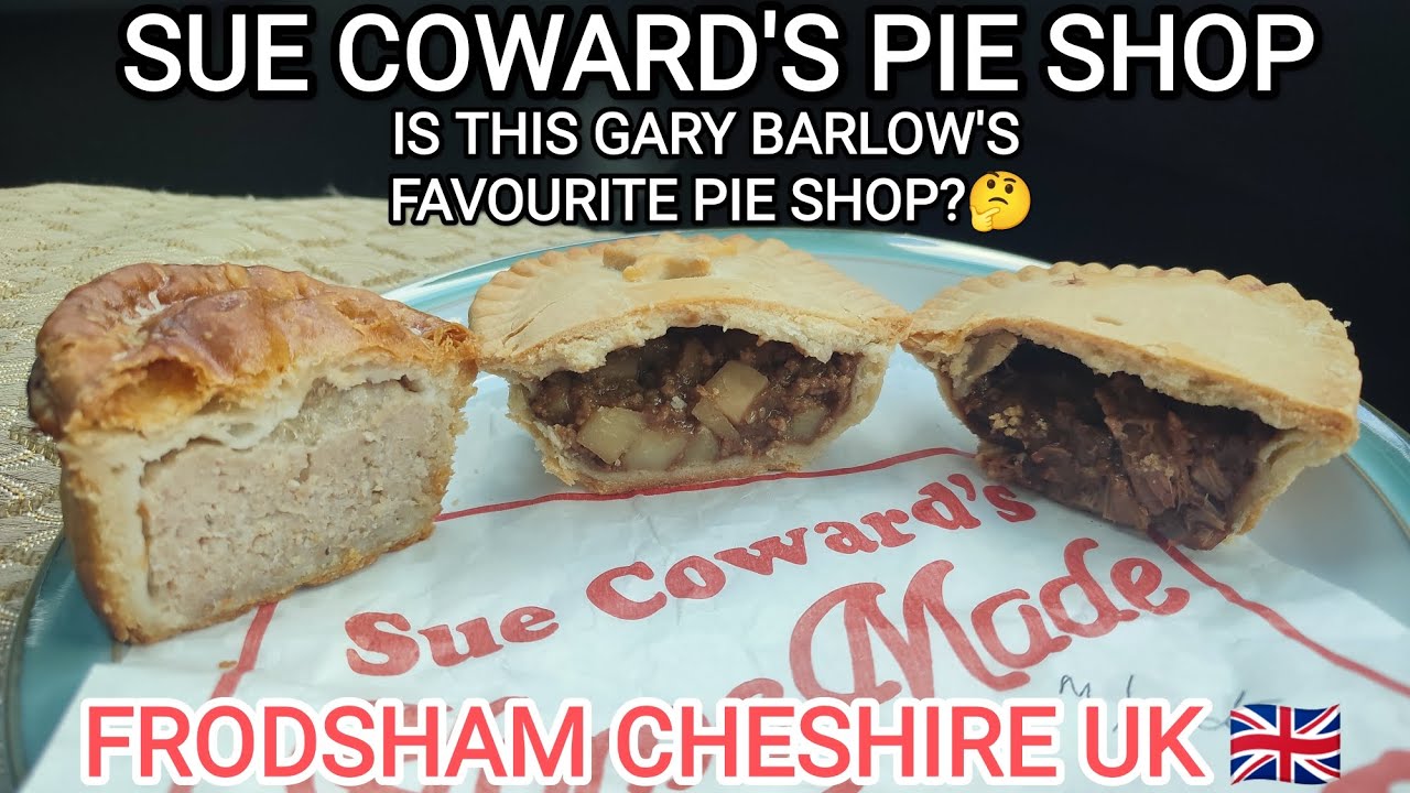 SUE COWARDS BUTCHERS PIE shop GARY BARLOW TAKE THAT FRODSHAM Cheshire BRITISH FOOD