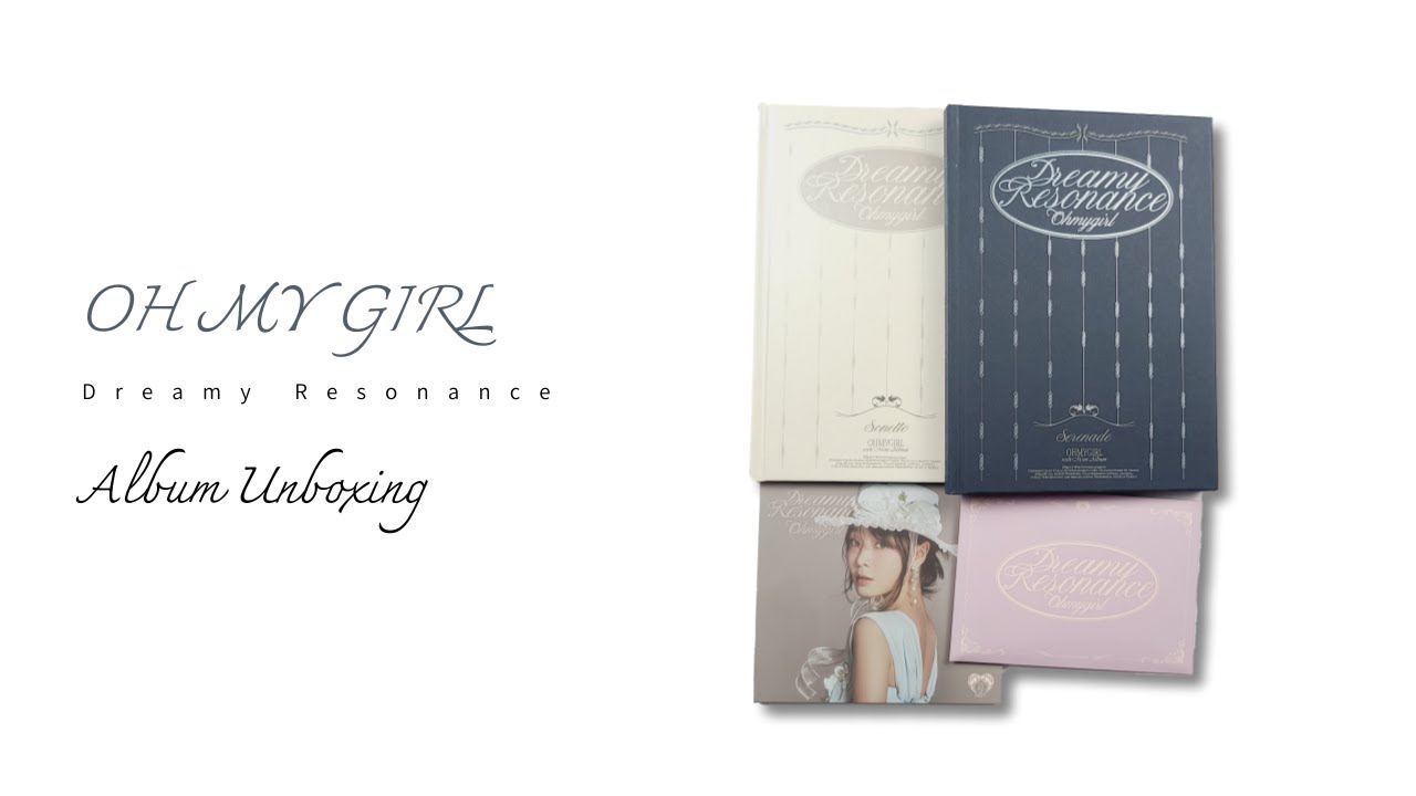 🧸 오마이걸  OH MY GIRL 미니 EP 앨범│Dreamy Resonance│앨범 언박싱  🧸