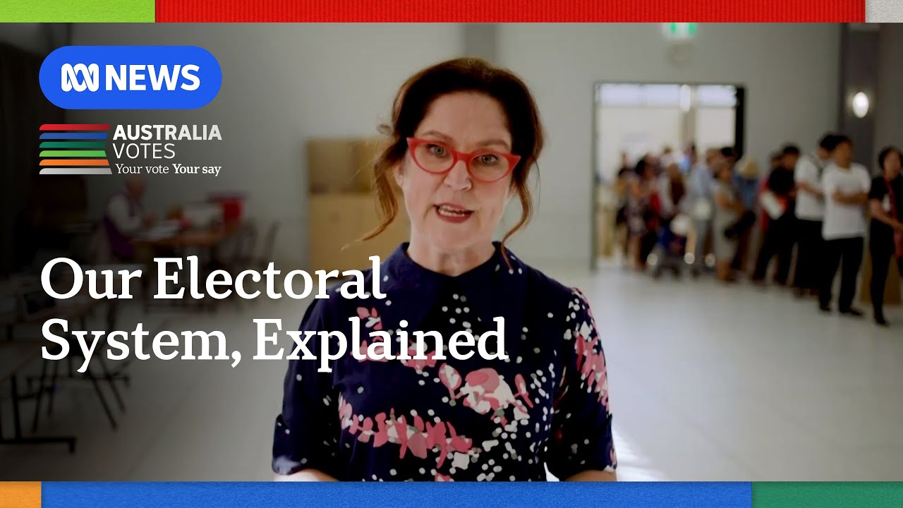 Australia's unique electoral system explained | Australia Votes | ABC NEWS