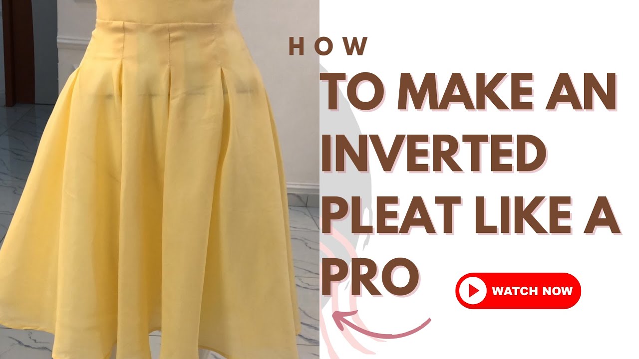 How to make an Inverted Pleat Skirt