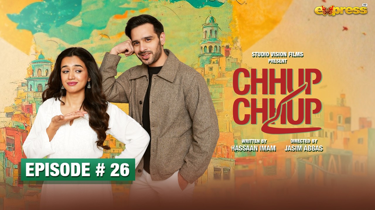 Chhup Chhup Kay Episode 26 | 16 March 2026 | Usama Khan & Hira Khan | Express TV