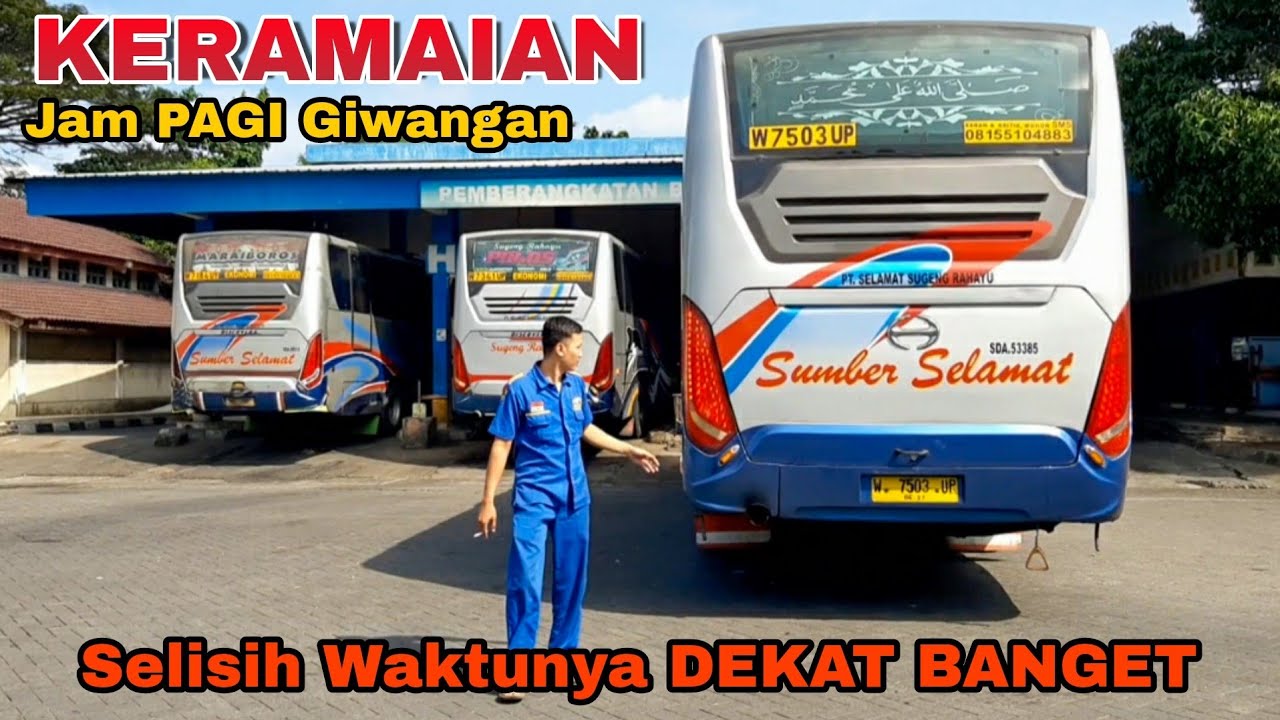 Selisihnya DEKAT BANGET‼Sensasi KERAMAIAN Jam Pagi||TERMINAL GIWANGAN||Sugeng Rahayu,EKA,MIRA