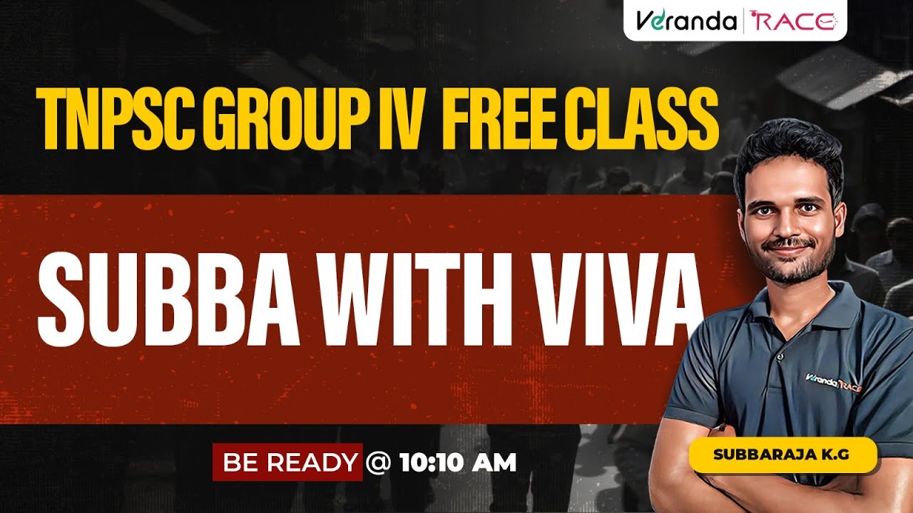 TNPSC GROUP IV 2026 I FREE CLASS I SUBBA WITH VIVA  | SUBBARAJA