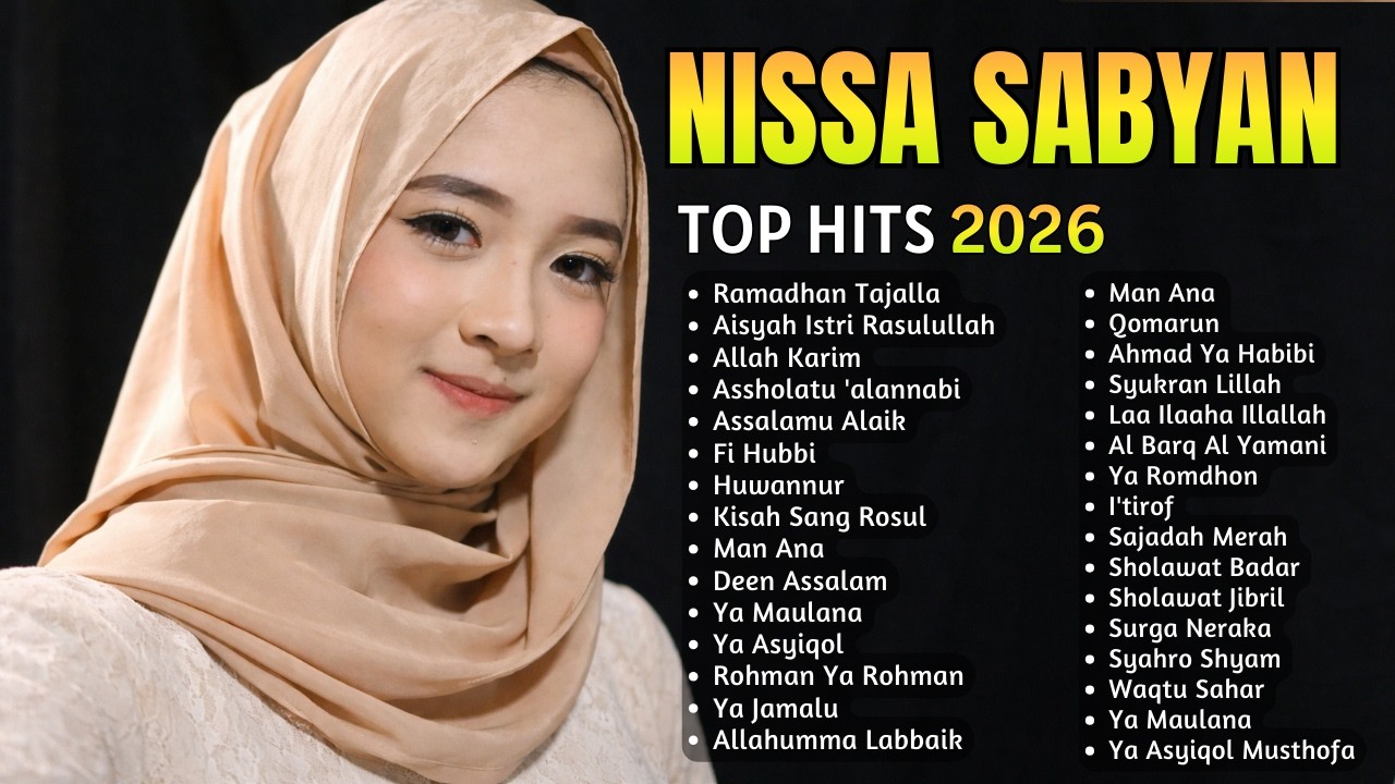 Album Religi 2026 Nissa Sabyan – Kumpulan Sholawat Penyejuk Hati & Penenang Pikiran
