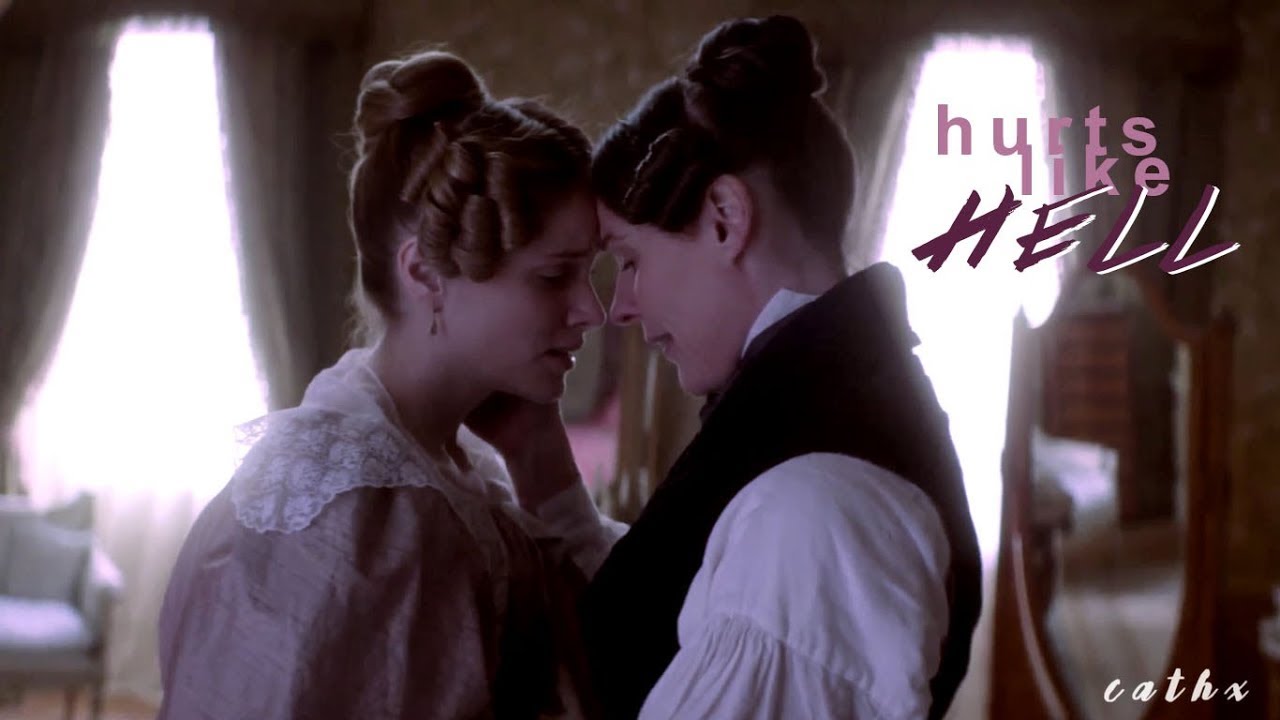 Anne Lister and Ann Walker - hurts like hell