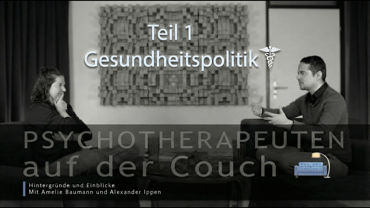 Therapeuten auf der Couch 🛋️  | Teil 1: Gesundheitspolitik