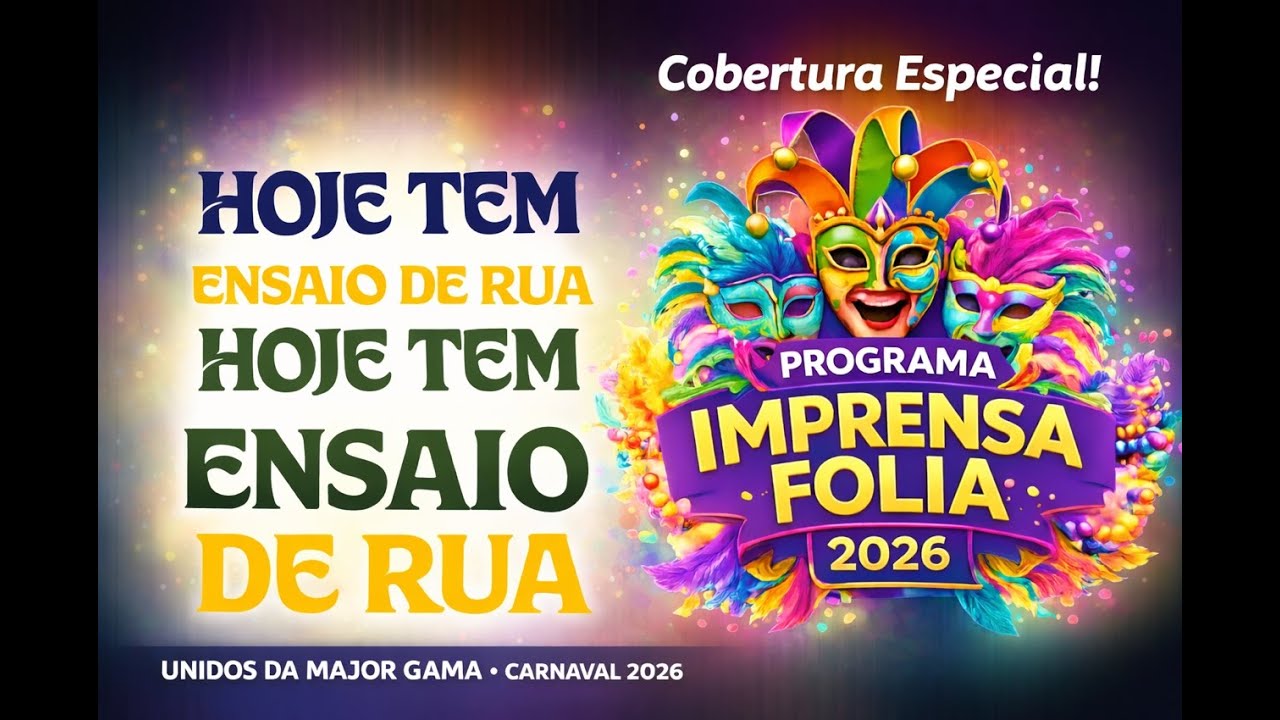 AO VIVO | Ensaio de Rua &ndash; Carnaval 2026 | Cobertura Especial Imprensa Folia