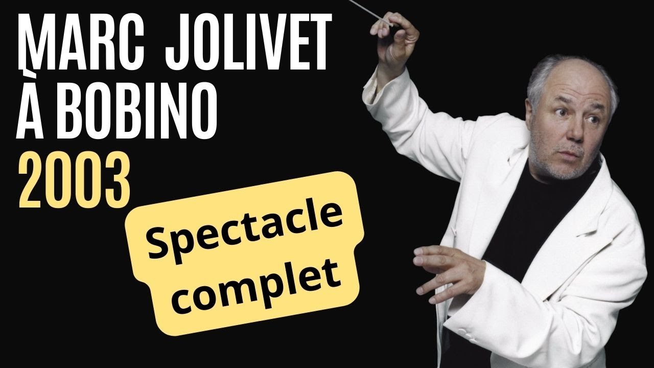 Marc Jolivet  à Bobino (2003)