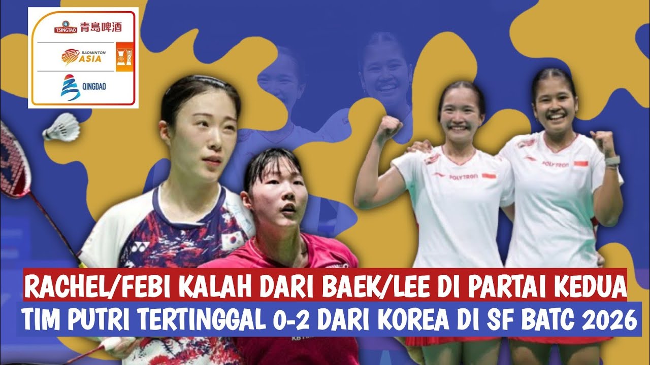 🔴LIVE - Rachel A Rose/Febi Setianingrum Vs Baek H N/Kim H J - Badminton Asia Team Championships 2026