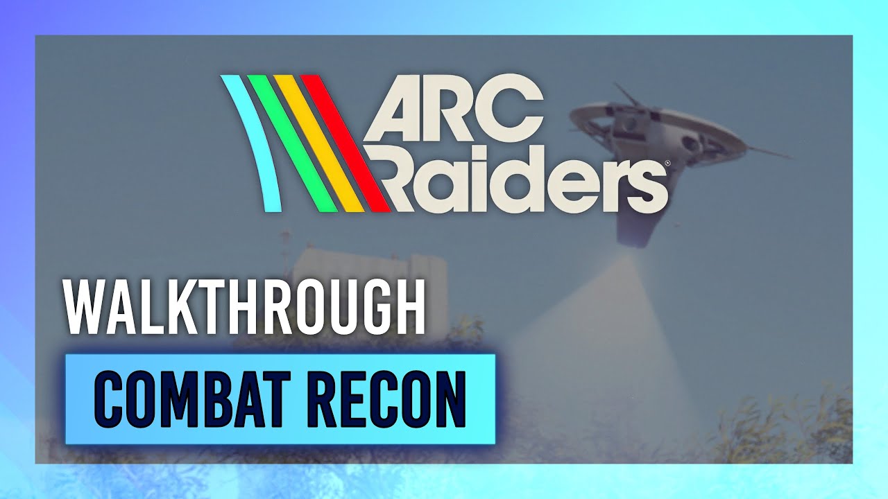 Боевая разведка | Руководство по прохождению/пошаговое описание задания | ARC Raiders
