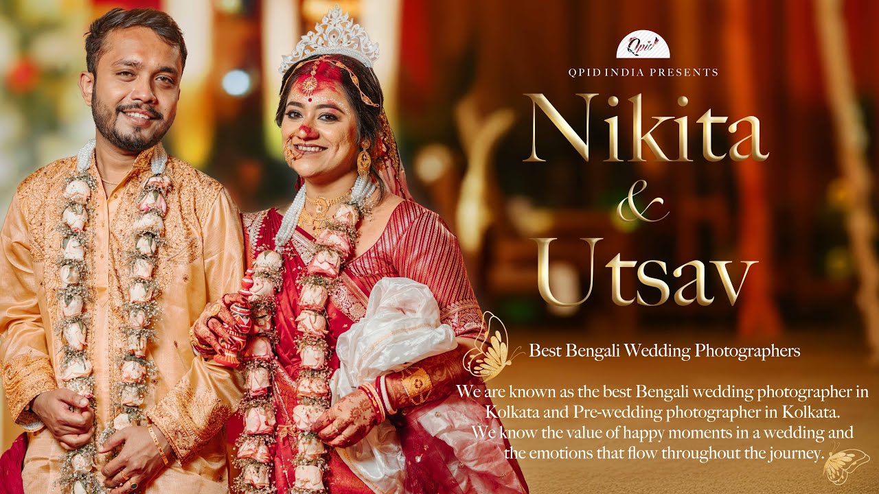 Best wedding Photographer Kolkata Qpidindia | Nikita & Utsav | #wedding #bengaliweddingvideo