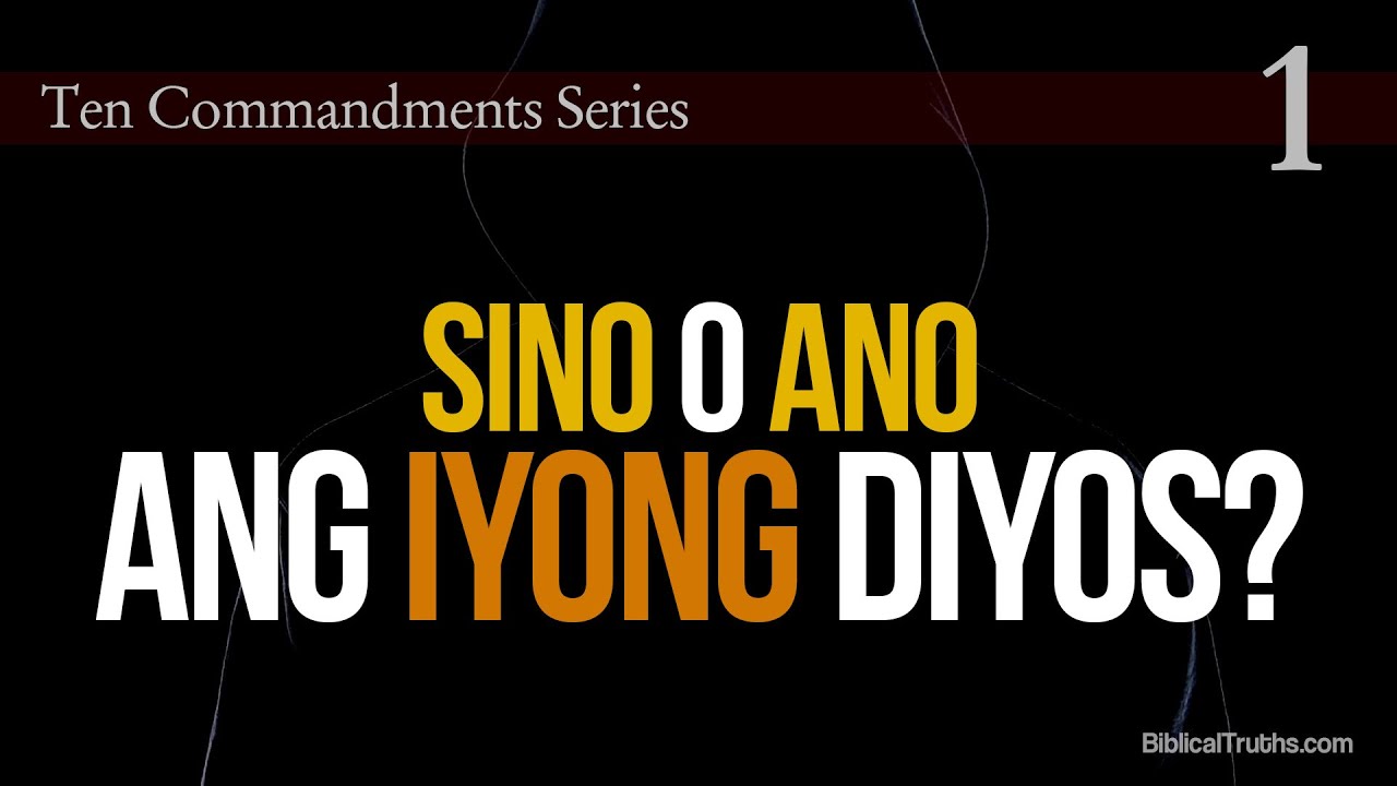 Sino o Ano ang Iyong Diyos?