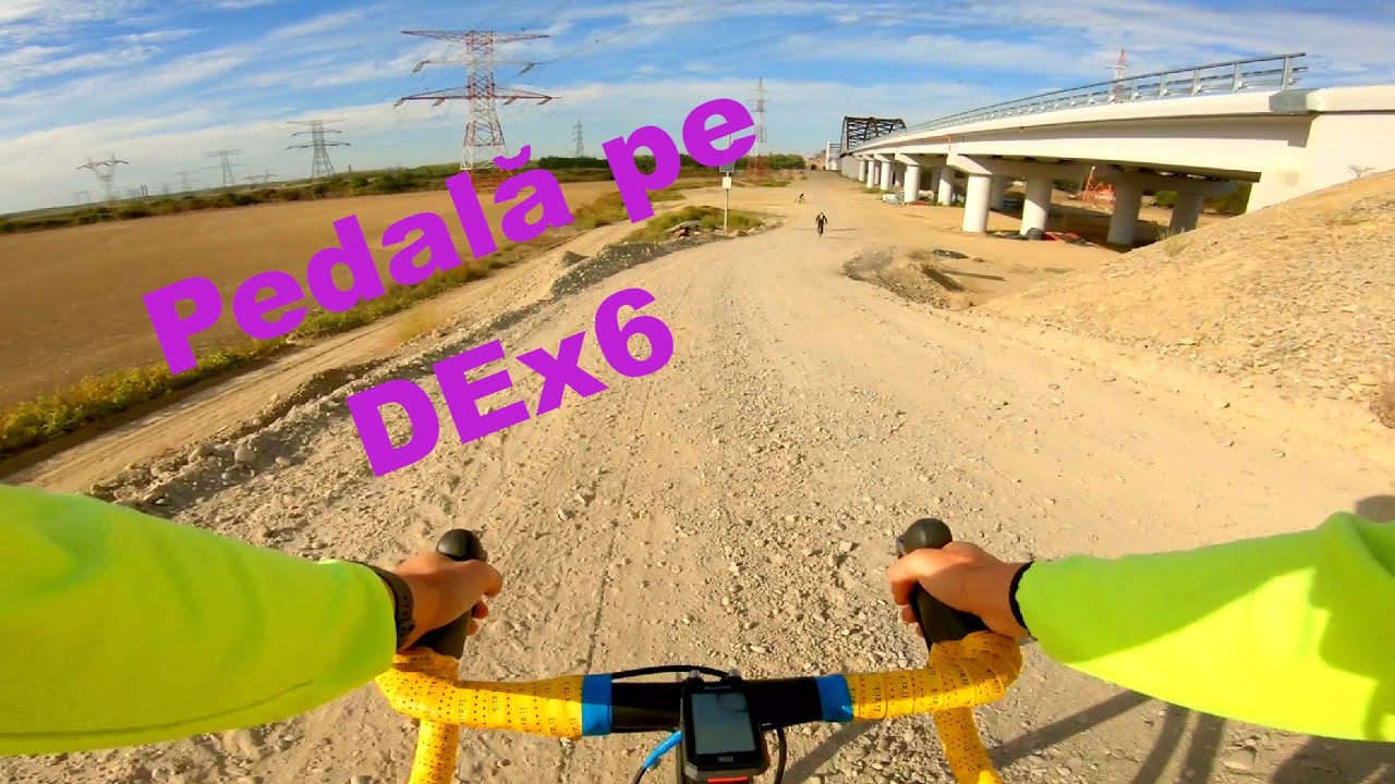 Ciclotura pe DEx6 - pod Siret | Drum expres 6