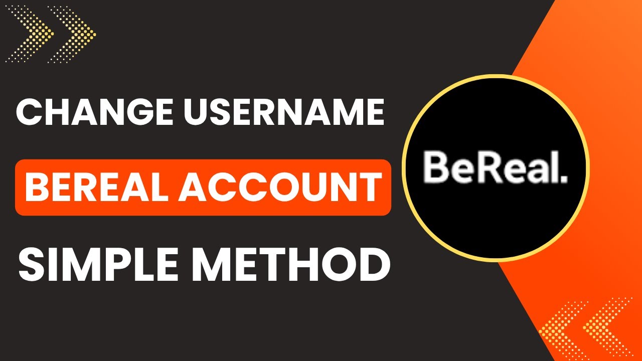 How To Change Your Username On BeReal
